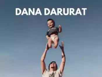 Dana Darurat Keluarga (Cara Menghitung, Menyimpan, Berinvestasi)
