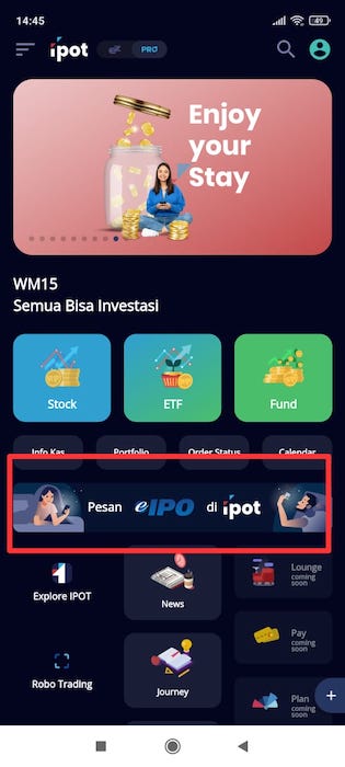 Di bagian depan dari aplikasi IPOT, pilih “pesan e-IPO di IPOT”.
